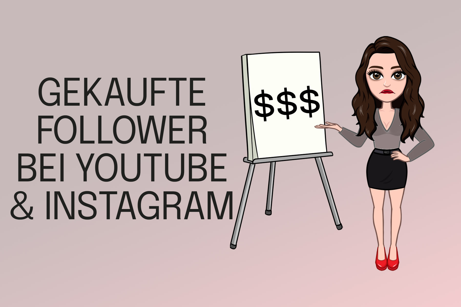 Gekaufte Follower und Likes - Instagram, Facebook, YouTube